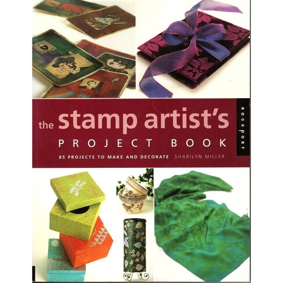 The Stamp Artists Project Book 85 Projects to Make and Decorate Paperback 2001 - Picture 1 of 2